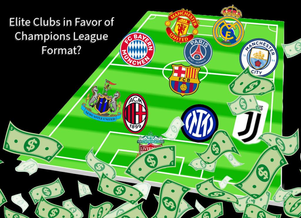 Are Top European Clubs in Favor of the UEFA Champions League New Format?