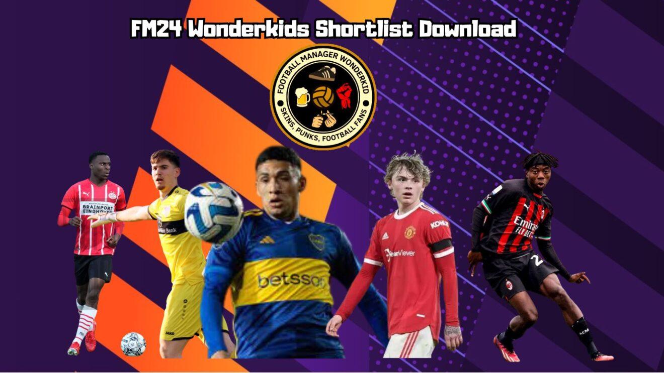FM24 Wonderkids Shortlist Best Football Manager Youngsters