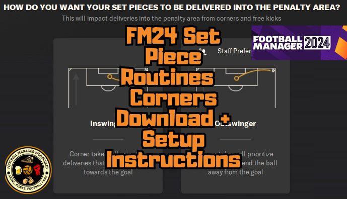 FM24 Set Piece Tactics for Corners