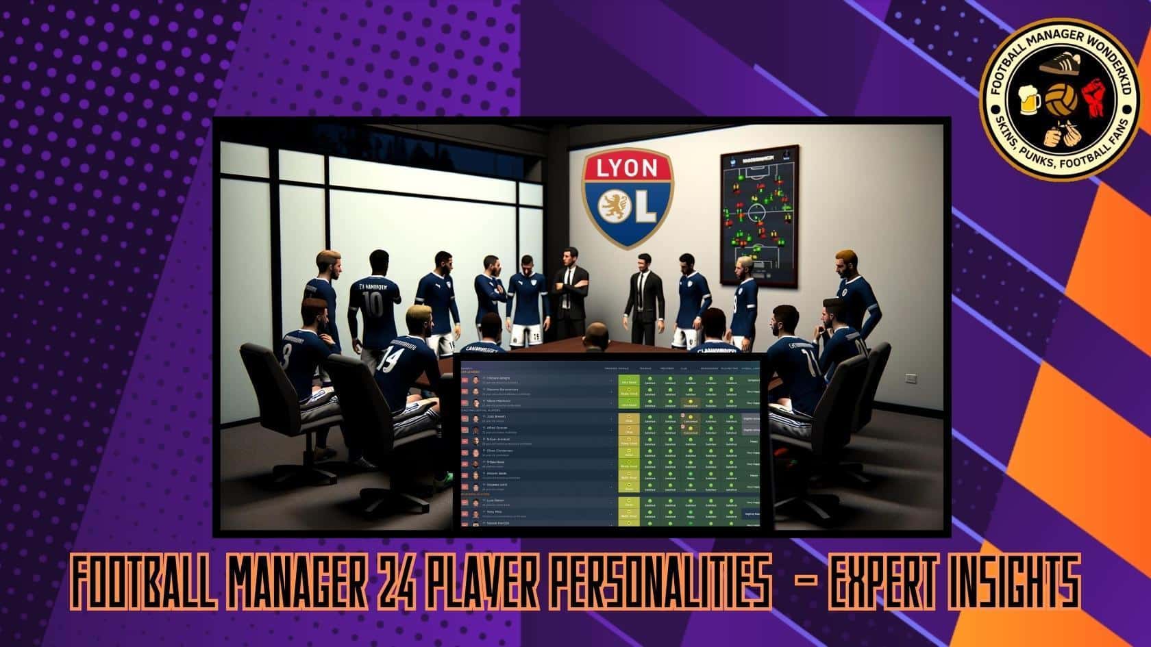 FM24 Player Personalities Explained: Build a Winning Team
