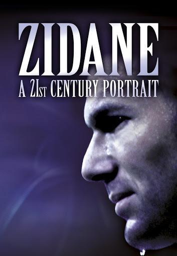 Art of Football - Zidane: A 21st Century Portrait