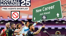 FM 25 Free Agents Shortlist